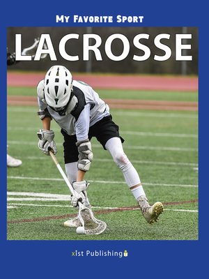 cover image of My Favorite Sport: Lacrosse